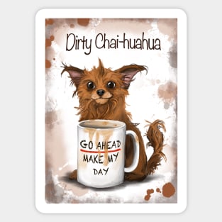 Dirty Chai-huahua Sticker